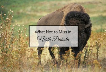 What Not to Miss in North Dakota
