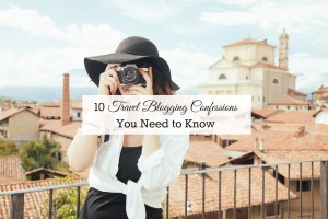 travel-blogging-confessions