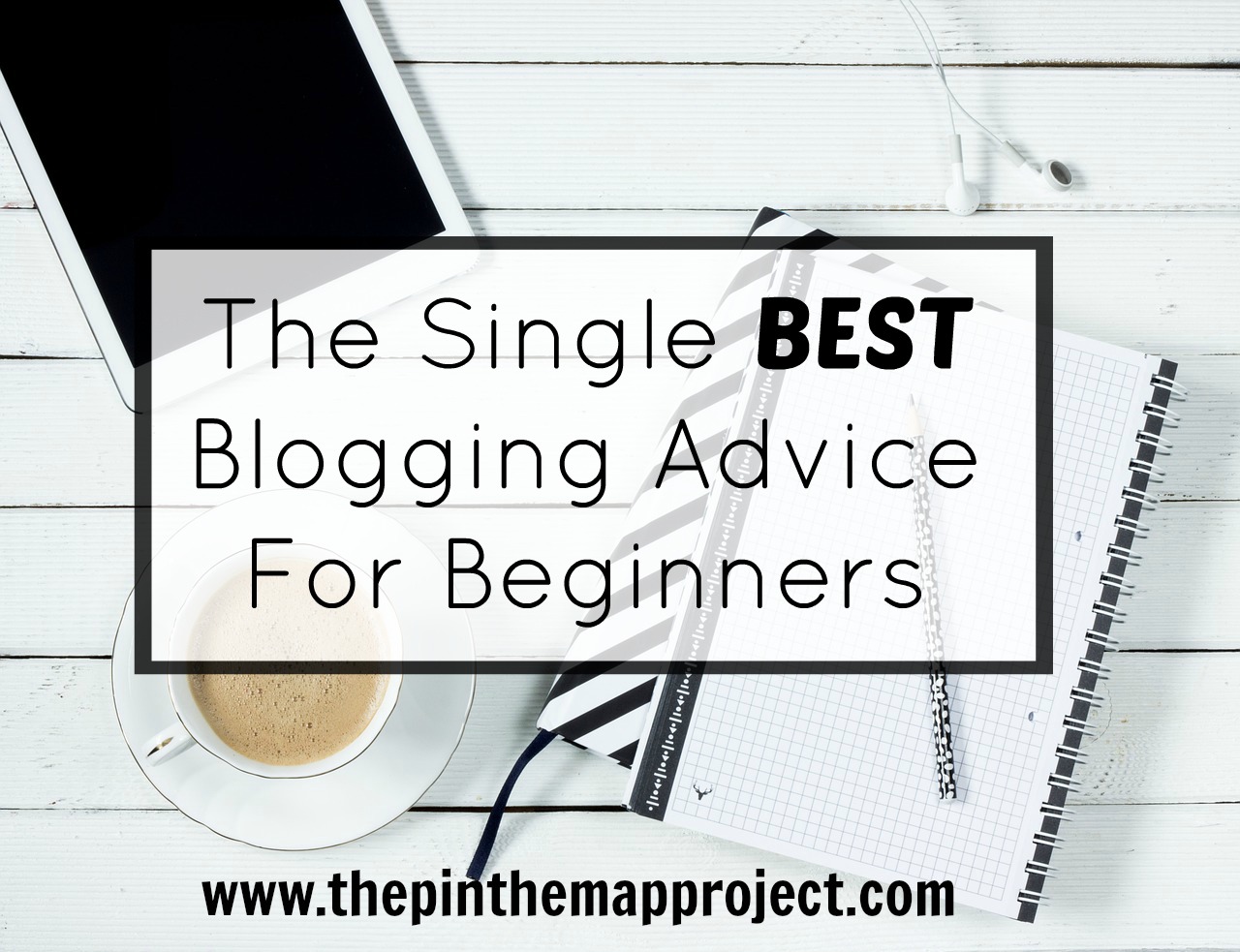 best-blogging-advice